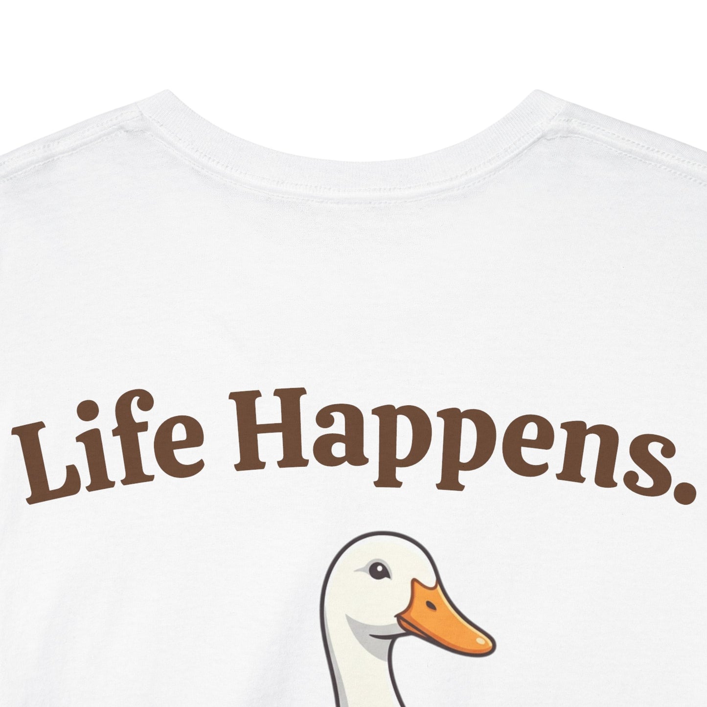 Coffee Duck T-Shirt — "Life Happens. Coffee Helps." Graphic Tee