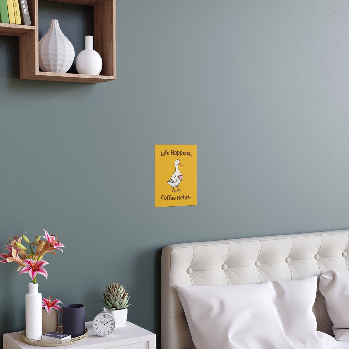 Coffee Duck Poster — “Life Happens. Coffee Helps.” Indoor/Outdoor Silk Print