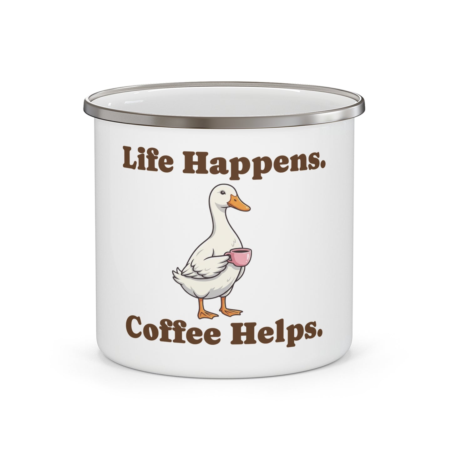 Enamel Mug — "Life Happens. Coffee Helps." Cute Duck Camping Coffee Cup