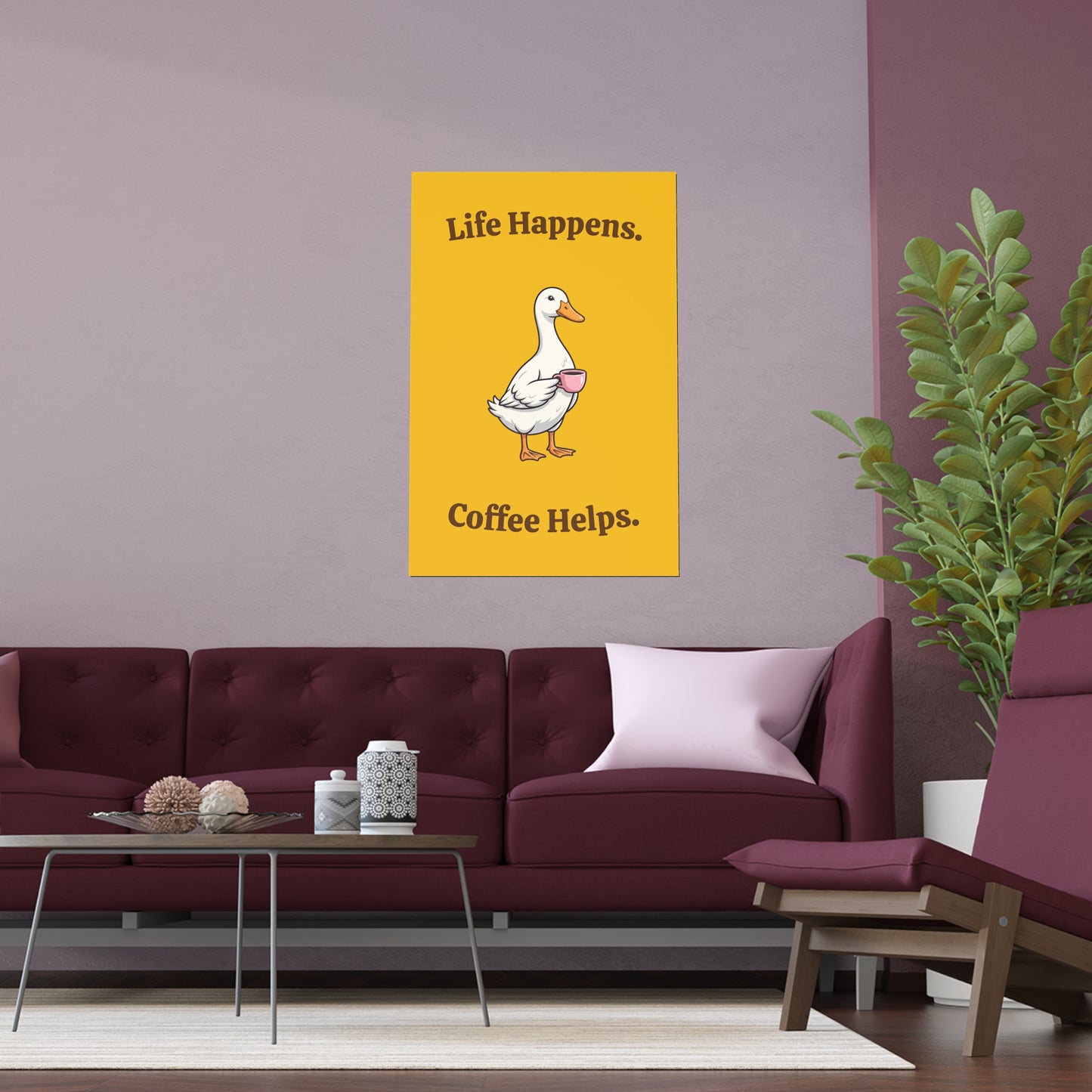 Coffee Duck Poster — “Life Happens. Coffee Helps.” Indoor/Outdoor Silk Print