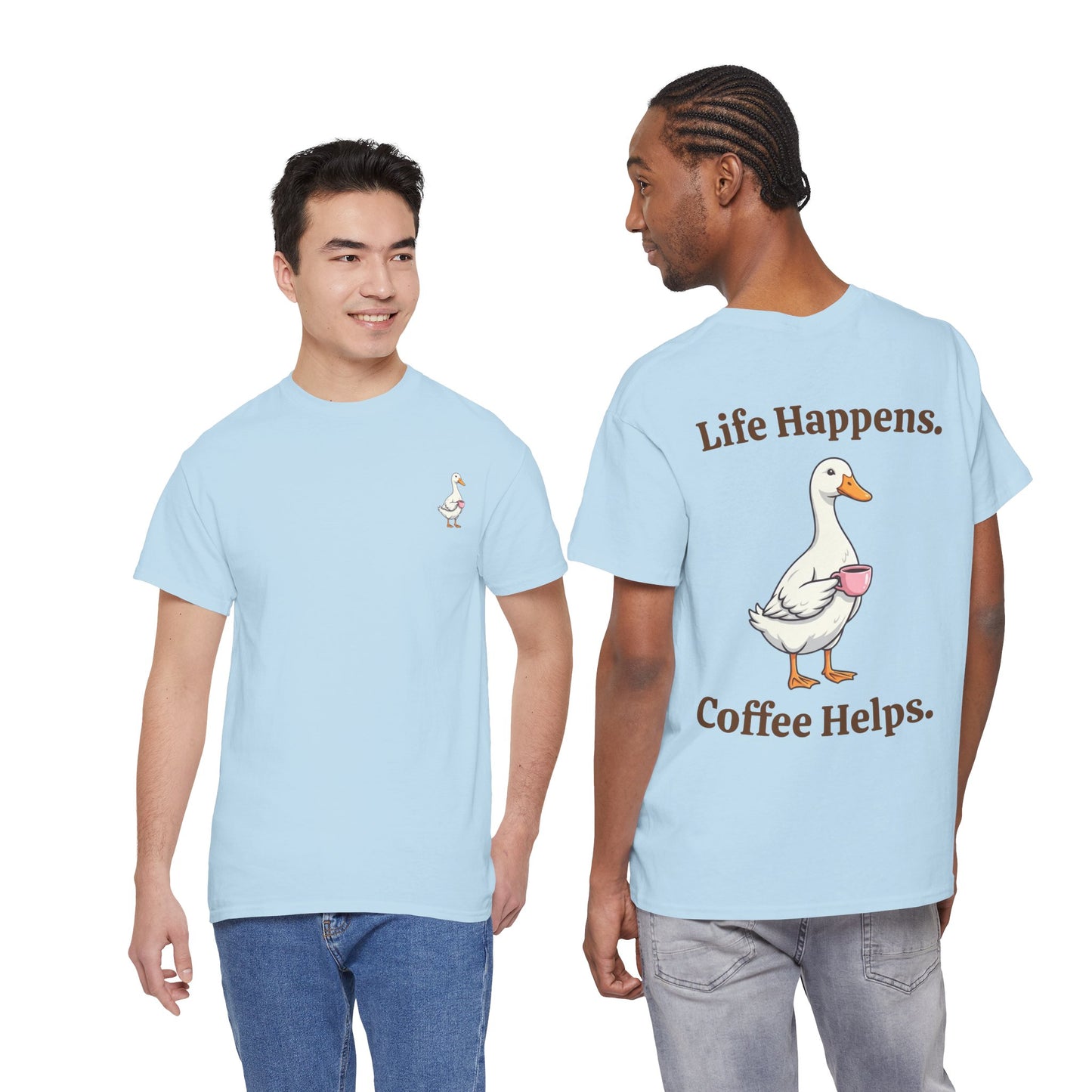 Coffee Duck T-Shirt — "Life Happens. Coffee Helps." Graphic Tee