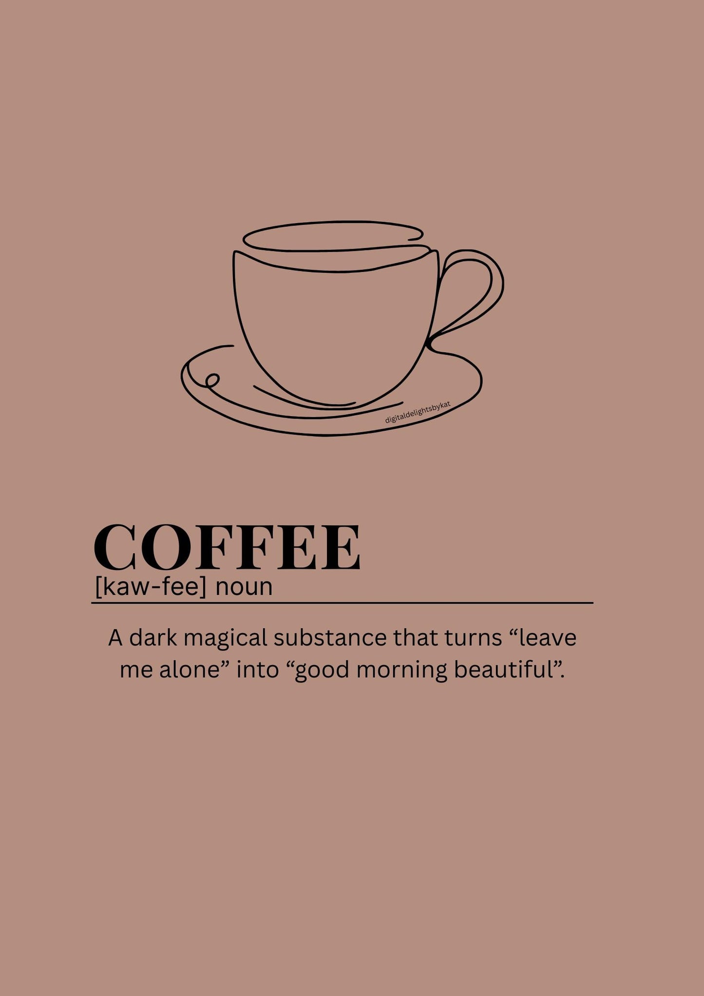 Coffee Definition Print: Humorous Coffee Lover Wall Art (Digital Download A2, A4, A5 Sizes)