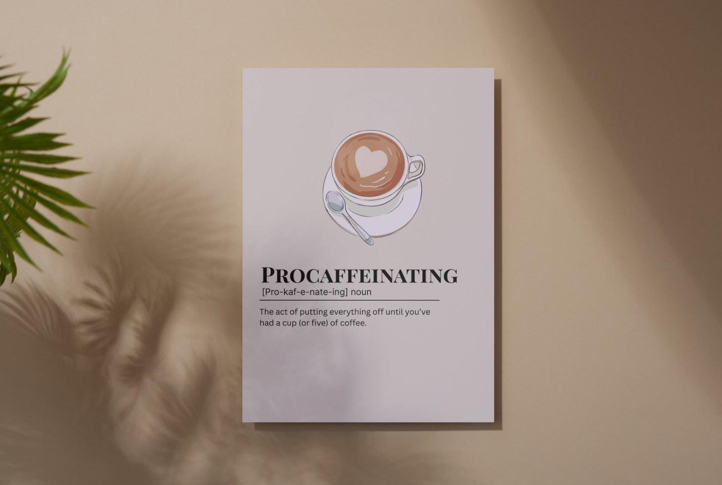 Procaffeinating Definition Poster: Coffee Humor Wall Art (Digital Download A2, A4, A5 Sizes)