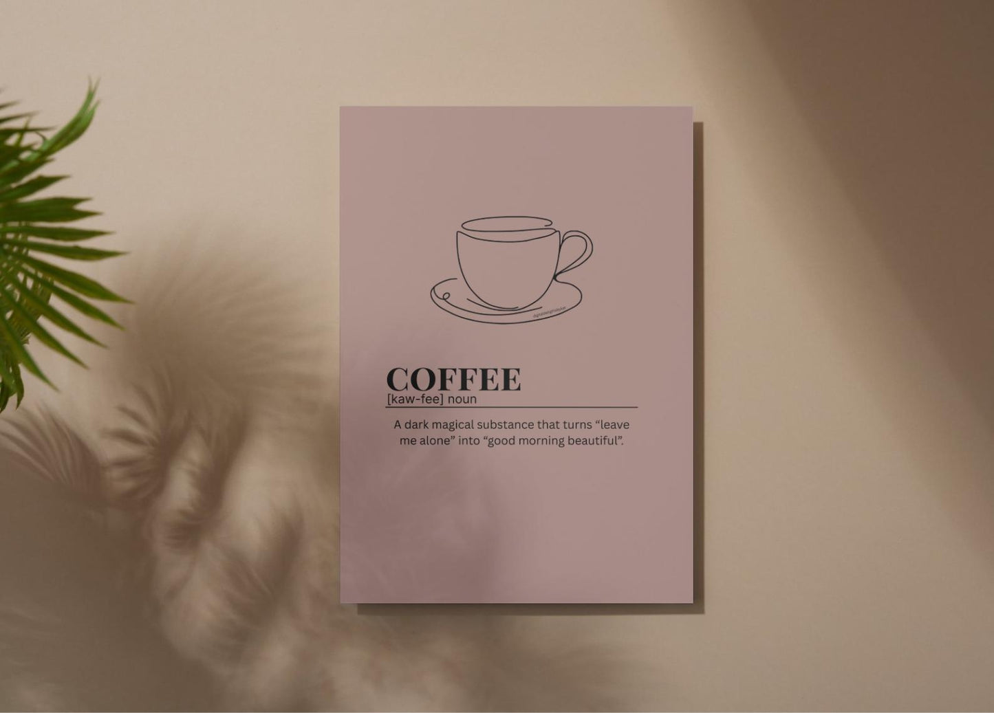 Coffee Definition Print: Humorous Coffee Lover Wall Art (Digital Download A2, A4, A5 Sizes)