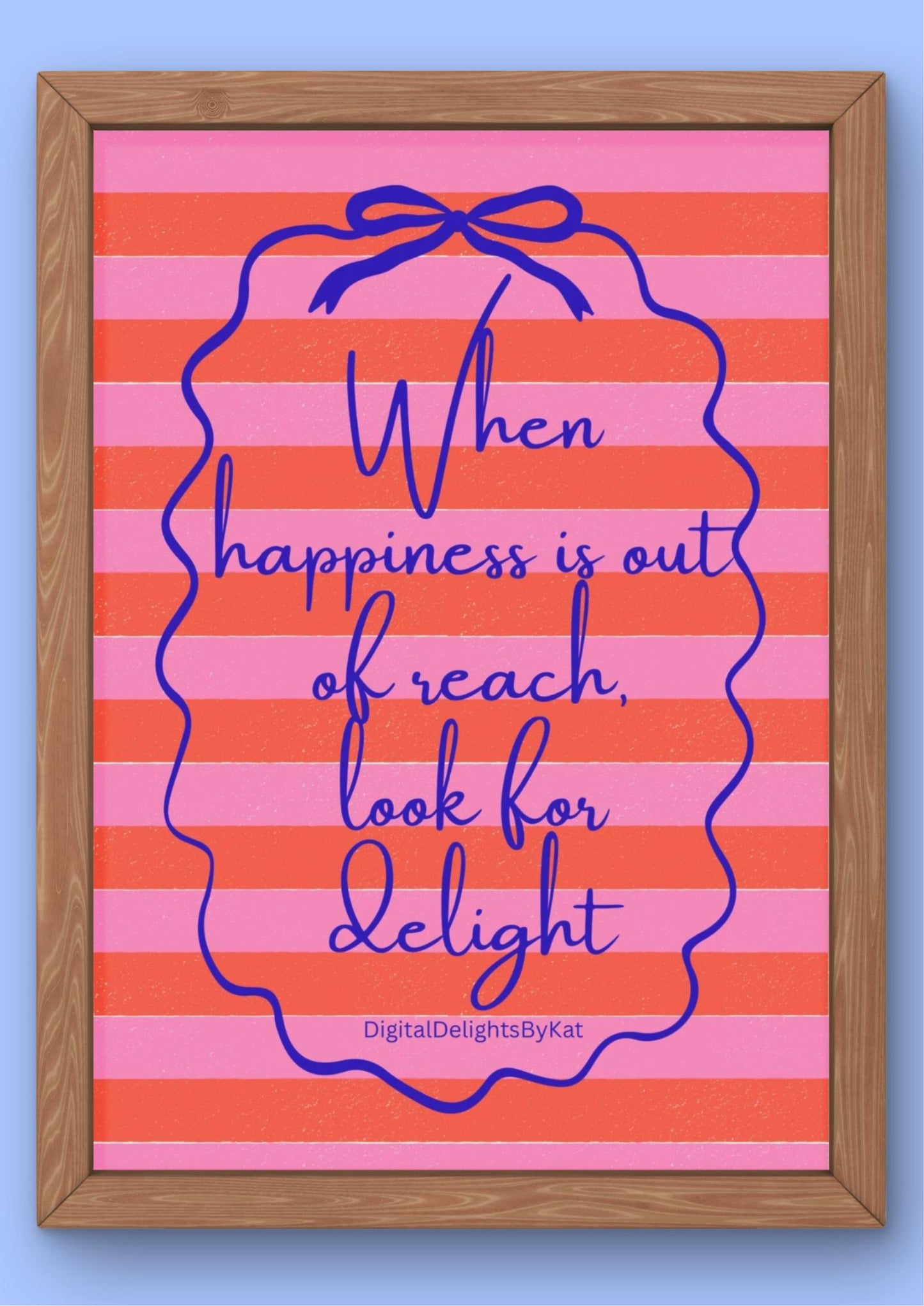 Look for Delight Printable Poster