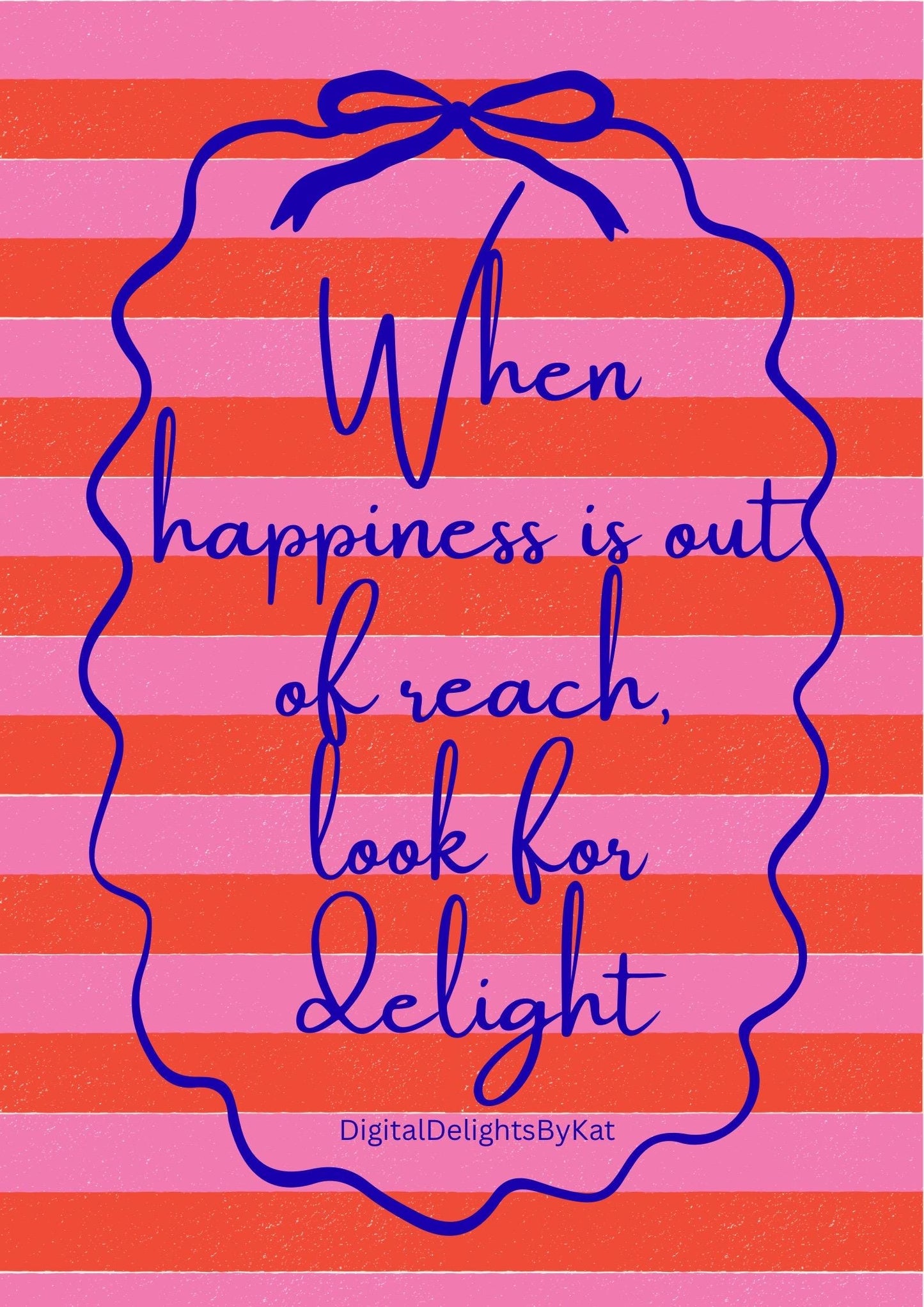 Look for Delight Printable Poster