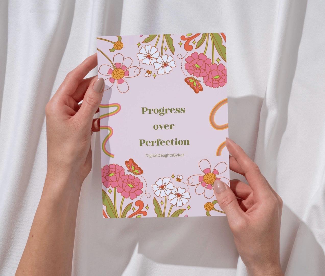 Progress over perfection Floral Poster