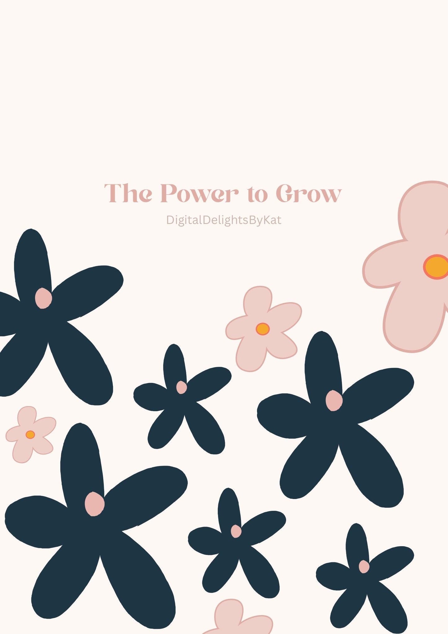 Power to Grow Floral Poster