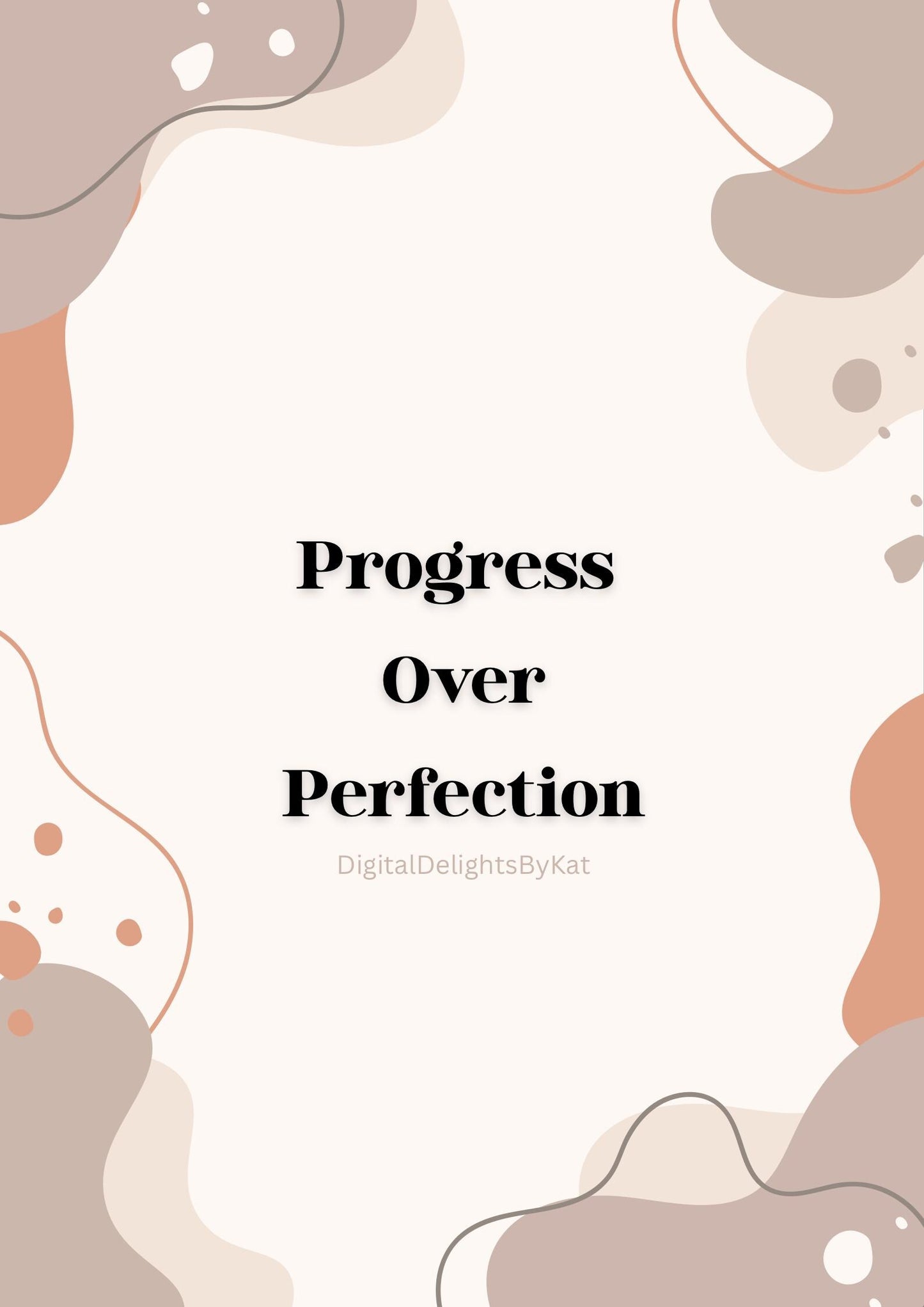 Progress over perfection poster in neutral colours